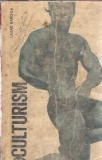 Culturism Lazar Baroga Editura 1969 Carti Educatie Fizica Cultura Generala Dezvoltare Personala Editie Veche