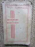 Inchipuire si Realitate, Constantin Tanoviceanu, 1935, Carte Veche, Bibliofilie, Arte Grafice