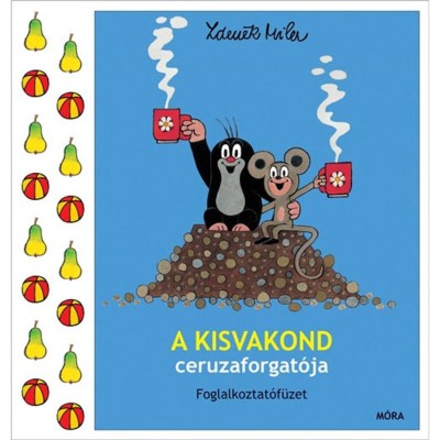 A kisvakond ceruzaforgat&amp;oacute;ja - Foglalkoztat&amp;oacute;f&amp;uuml;zet - Zdenek Miler foto