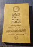 Altfel despre parintele Arsenie Boca Marius Vasileanu