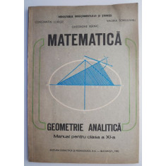 Matematica Geometrie analitica Manual pentru clasa a XI-a &ndash; Constantin Udriste