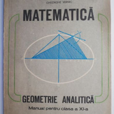 Matematica Geometrie analitica Manual pentru clasa a XI-a – Constantin Udriste