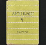 APOLLINAIRE - CELE MAI FRUMOASE POEZII, &Icirc;N ROM&Acirc;NEȘTE DE MIHAI BENIUC