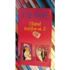 Colectia CHIC Clubul sotilor nr. 2-Jane Moore