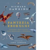 Fantezia zborului. Sfidarea gravitatiei prin modelare si evolutie - Richard Dawkins, Andreea Florescu