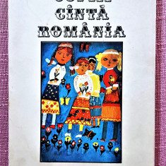 Copiii canta Romania. Ed. Didactica si Pedagogica,1979 - Prof. dr. Tudor Opris