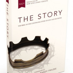 The Story: The Bible as One Continuing Story of God and His People: Selections from the New King James Version