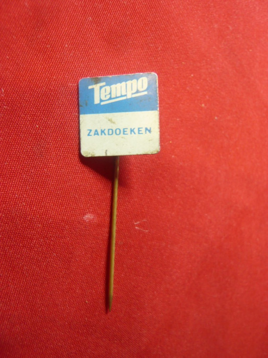 Insigna veche Reclama Tempo - Firma de batiste hartie Olanda ,anii &#039;50 ,L=1,4cm