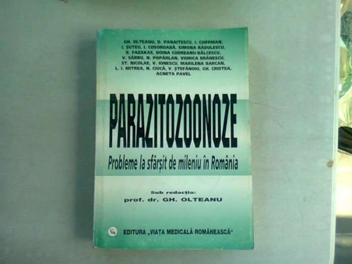 PARAZITOLOGIE. PROBLEME LA SFARSIT DE MILENIU IN ROMANIA - COLECTIV DE AUTORI, COORONATOR GH. OLTEANU