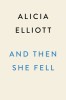 And Then She Fell