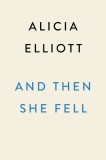 And Then She Fell