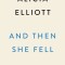 And Then She Fell
