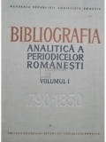 Ioan Lupu - Bibliografia analitica a periodicelor romanesti, vol. 1 (editia 1966)