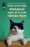 Motanul care și-a luat rămas-bun Hiro Arikawa - Humanitas Fiction