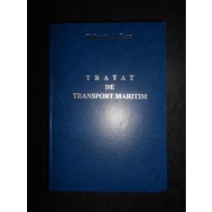 Valentin A. Stan - Tratat de transport maritim (2003, editie cartonata)