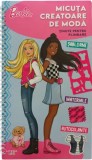 Barbie. Micuta creatoare de moda. Tinute pentru plimbare - Litera