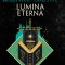 Lumina eternă (Trilogia HUSITĂ, partea a III-a)