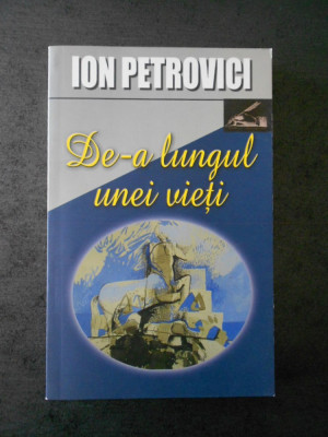 ION PETROVICI - DE-A LUNGUL UNEI VIETI foto