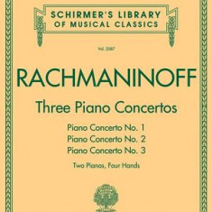 Three Piano Concertos: Nos. 1, 2, and 3: Schirmer's Library of Musical Classics, Vol. 2087 2 Pianos, 4 Hands