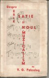 (8a) - V.G. PALEOLOG - DESPRE ERIC SATIE SI NOUL MUSICALISM , 1945, 1960