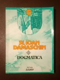 Sf. Ioan Damaschin - Dogmatica (trad. Pr. D. Fecioru; ediția a III-a, 1993)