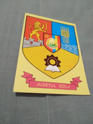 CARTE POSTALA - STEMA JUDET DOLJ NECIRCULATA foto