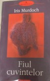 FIUL CUVINTELOR - IRIS MURDOCH