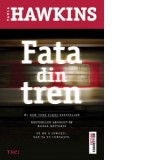 Fata din tren - Paula Hawkins