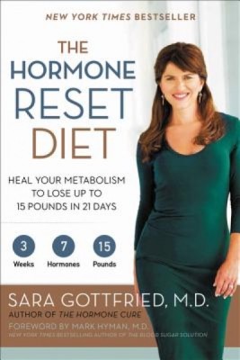The Hormone Reset Diet: Heal Your Metabolism to Lose Up to 15 Pounds in 21 Days foto
