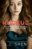 Ruckus | L. J. Shen, 2021, Epica