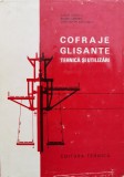 Cofraje Glisante Tehnica Si Utilizare - T. Dinescu, A. Sandru, C. Radulescu , D244