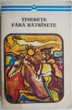 Tinerete fara batranete. Basme populare romanesti - Carte de povesti pentru copii