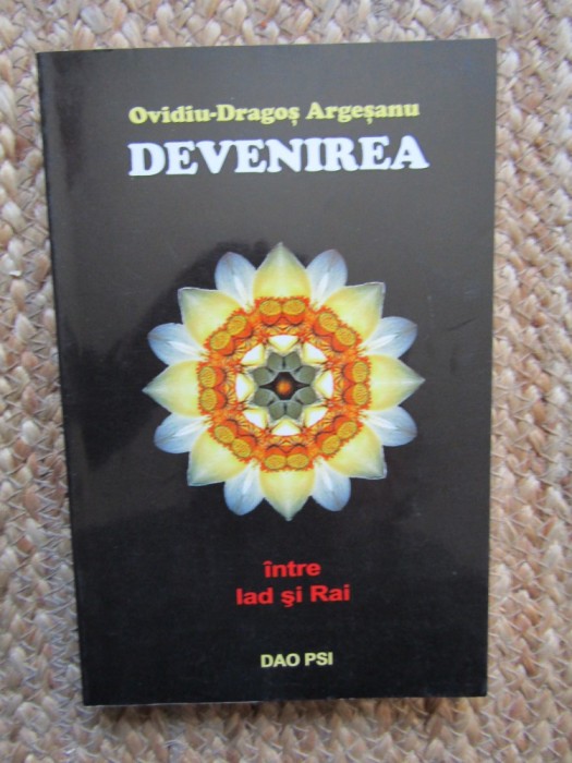 DEVENIREA INTRE IAD SI RAI - OVIDIU DRAGOS ARGESANU