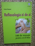 Carla Gaspar - Reflexologia zi de zi 100 de masaje pentru a-ti fi bine