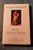 Sensul ocult al iertarii Sergej O. Prokofieff