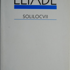 Solilocvii – Mircea Eliade