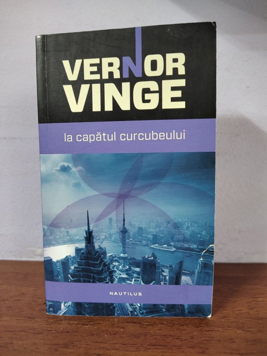 Vernor Vinge &ndash; La capatul curcubeului