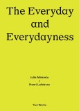 The Everyday and Everydayness | Henri Lefebvre