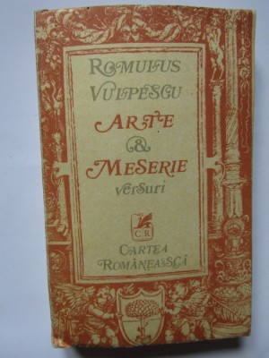 Romulus Vulpescu - Arte si meserie. Versuri vechi si noi (1979) foto