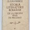 ISTORIA LITERATURII ROMANE , DE LA ORIGINI PINA IN PREZENT de G. CALINESCU , 1982