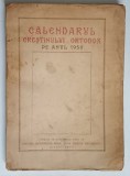 CALENDARUL CRESTINULUI ORTODOX PE ANUL 1950