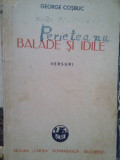 George Cosbuc - Balade si idile (editia 1943)