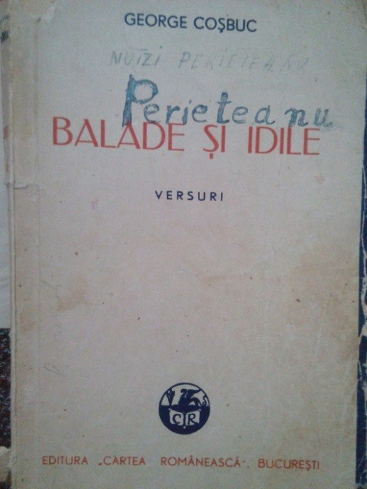 George Cosbuc - Balade si idile (1943)