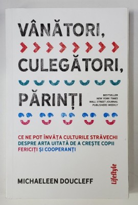 VANATORI , CULEGATORI , PARINTI de MICHAELEEN DOUCLEFF , 2022 foto