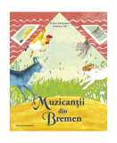 Muzicanții din Bremen - Hardcover - Sorina Ștefănescu, Andreya Oti - Nominatrix