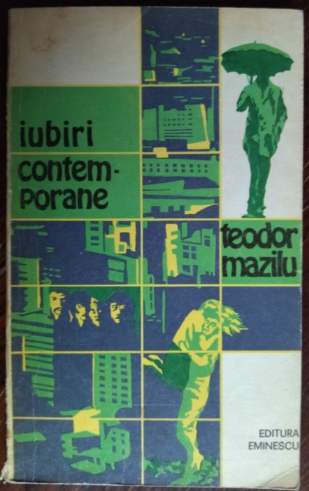 TEODOR MAZILU - IUBIRI CONTEMPORANE (1975)