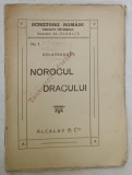 NOROCUL DRACULUI de DELAVRANCEA , 1916