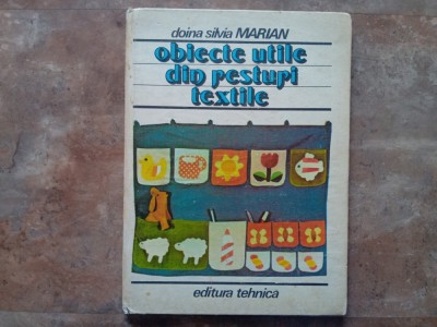Obiecte utile din resturi textile - Doina Silvia Marian foto