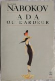 Cumpara ieftin VLADIMIR NABOKOV - ADA OU L'ARDEUR (Fayard, 1986 / 700 pag. / limba franceza)