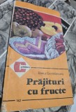PRAJITURI CU FRUCTE - FLORICA GEORMANEANU